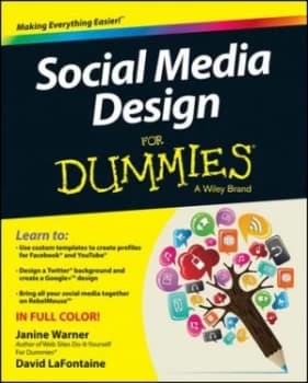 Social media design for dummies by Janine Warner