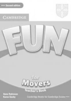 Fun for Movers. Teachers Book by Anne Robinson Paperback