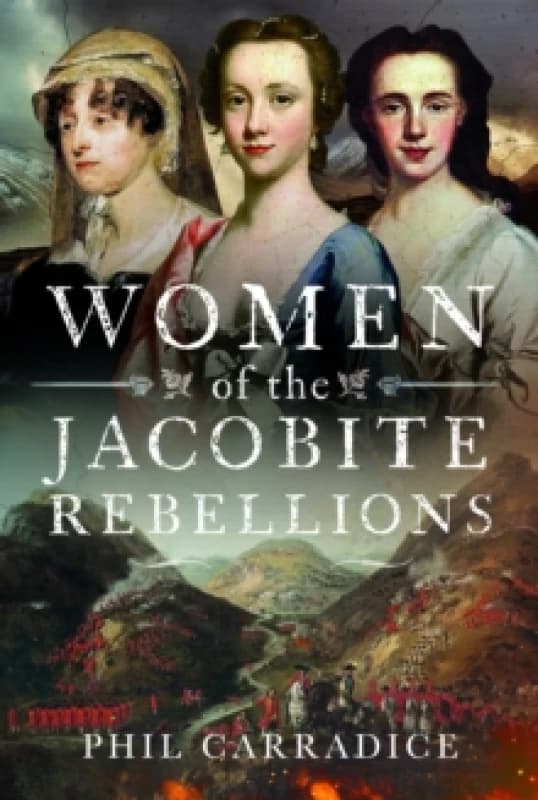Women of the Jacobite Rebellions Hardback