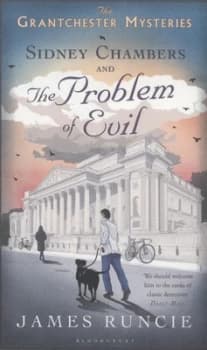 Sidney Chambers and the Problem of Evil by James Runcie Hardback