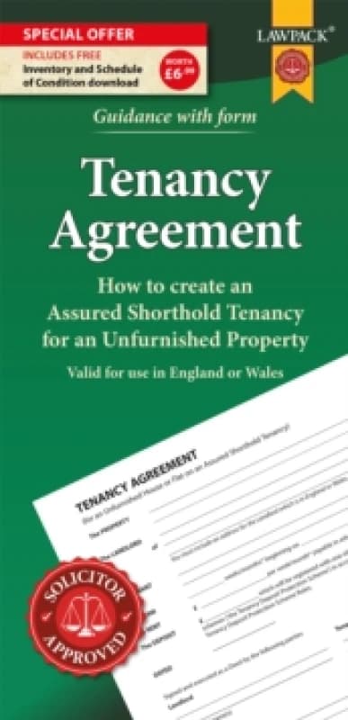 Unfurnished Tenancy Agreement Form Pack : How to Create a Tenancy Agreement for an Unfurnished House or Flat in England Paperback / softback