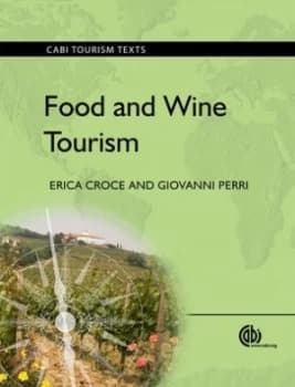 Food and Wine Tourism by Erica Croce Paperback