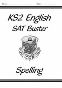 Ks2 English Sat Buster Spelling for the New Curriculum Hardback