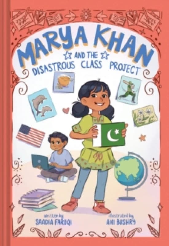 Marya Khan and the Disastrous Class Project (Marya Khan #5) Hardback