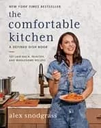 comfortable kitchen 105 laid back healthy and wholesome recipes