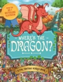 Where's the Dragon? A Fun, Fantasy Search Book