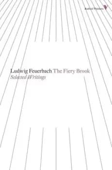 The fiery brook by Ludwig Feuerbach