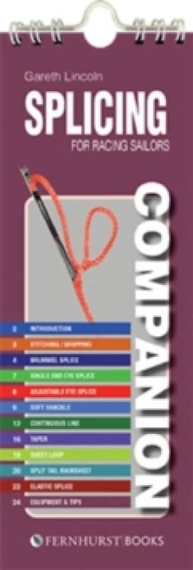 Splicing Companion for Racing Sailors : How to Splice Braided Rope Spiral bound