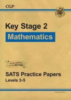 Ks2 Maths Sats Practice Papers Pack 1 for the New Curriculum Hardback