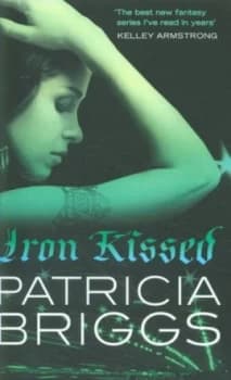 Iron Kissed by Patricia Briggs Paperback