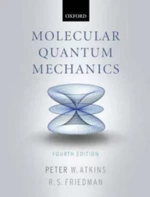 Molecular quantum mechanics by Peter W Atkins