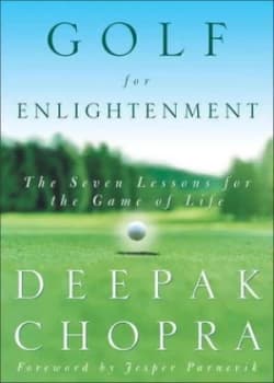 Golf for Enlightenment by Deepak Chopra Hardback