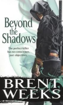 Beyond the Shadows by Brent Weeks Paperback