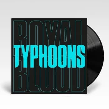 Royal Blood - Typhoons 7" Vinyl