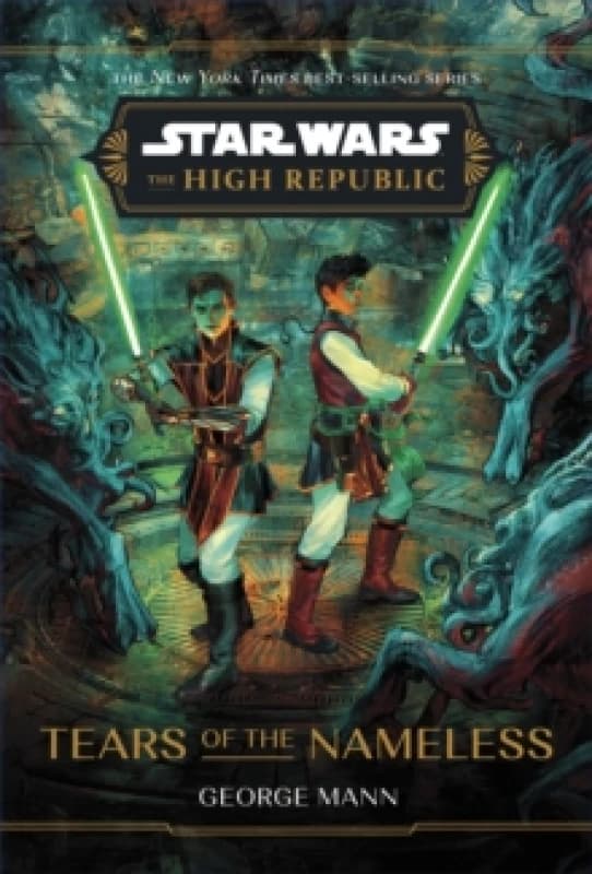 Star Wars: The High Republic: Tears of the Nameless Hardback