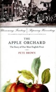 The Apple Orchard by Pete Brown Hardback