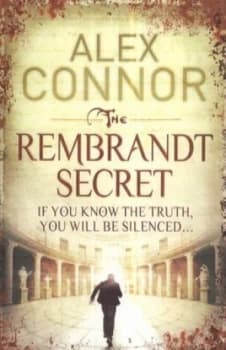 The Rembrandt Secret by Alex Connor Paperback