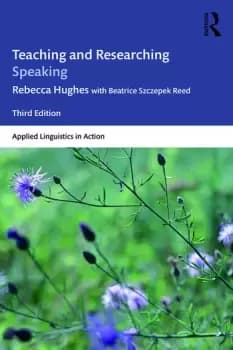 Teaching and Researching SpeakingThird Edition
