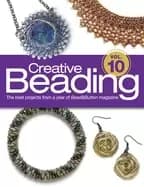 creative beading vol 10 the best projects from a year of bead and button ma