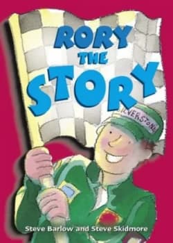 Rory the Story by Steve Barlow and Steve Skidmore and Nick Schon Book