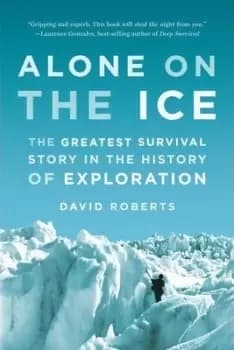 Alone on the Ice by David Roberts