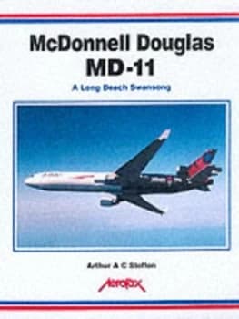 Mcdonnell Douglas Md-11 by Arthur A. C Steffen Paperback