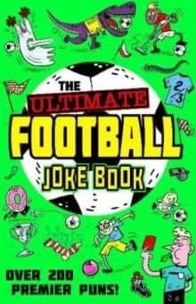 The Ultimate Football Joke Book