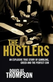 The Hustlers by Douglas Thompson Hardback