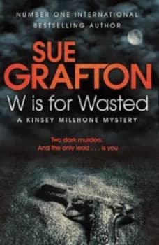 W Is for Wasted Pb by and Grafton Sue and Book