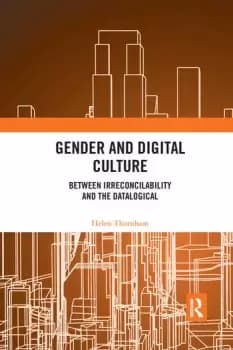 Gender and Digital CultureBetween Irreconcilability and the Datalogical