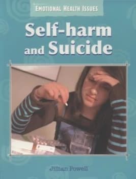 Self-Harm and Suicide by Jillian Powell Paperback