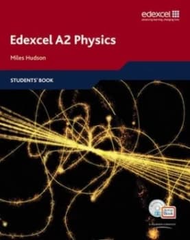 Edexcel A2 Physics. Students Book by Miles Hudson Book