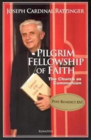 Pilgrim fellowship of faith by Benedict