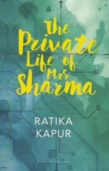 The Private Life of Mrs Sharma by Ratika Kapur Book