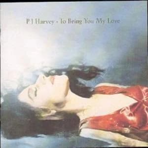 To Bring You My Love by PJ Harvey CD Album