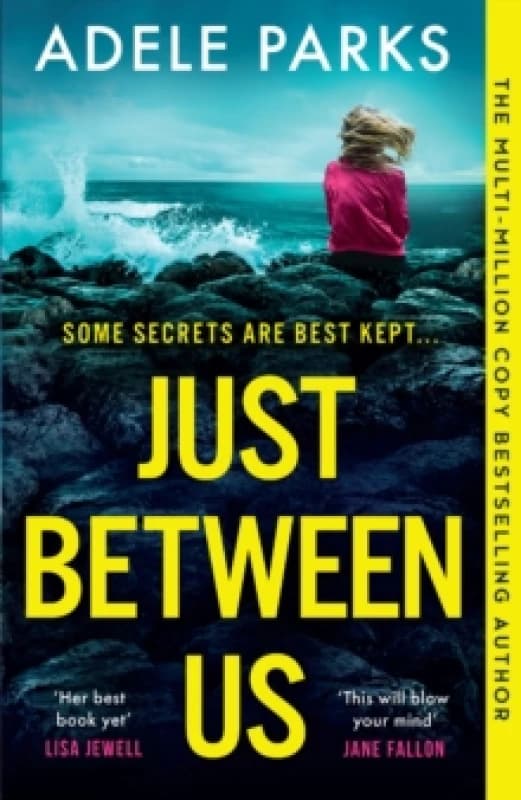Just Between Us. Paperback. By Adele Parks Books
