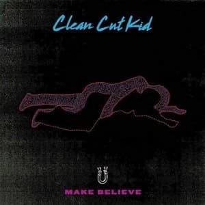 Clean Cut Kid - Make Believe Vinyl