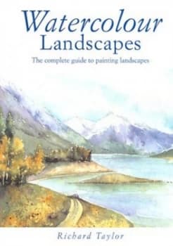 Watercolour Landscapes by Richard S. Taylor Paperback