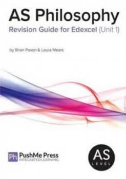 As Philosophy Revision Guide for Edexcel Unit 1 by Brian Poxon Paperback