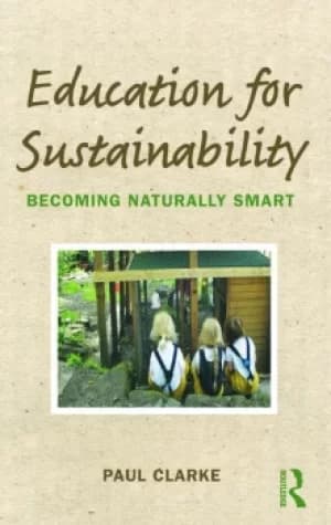 Education for SustainabilityBecoming Naturally Smart