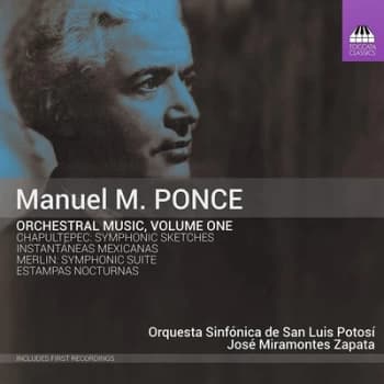 Manuel M Ponce Orchestral Music - Volume 1 by Manuel Ponce CD Album