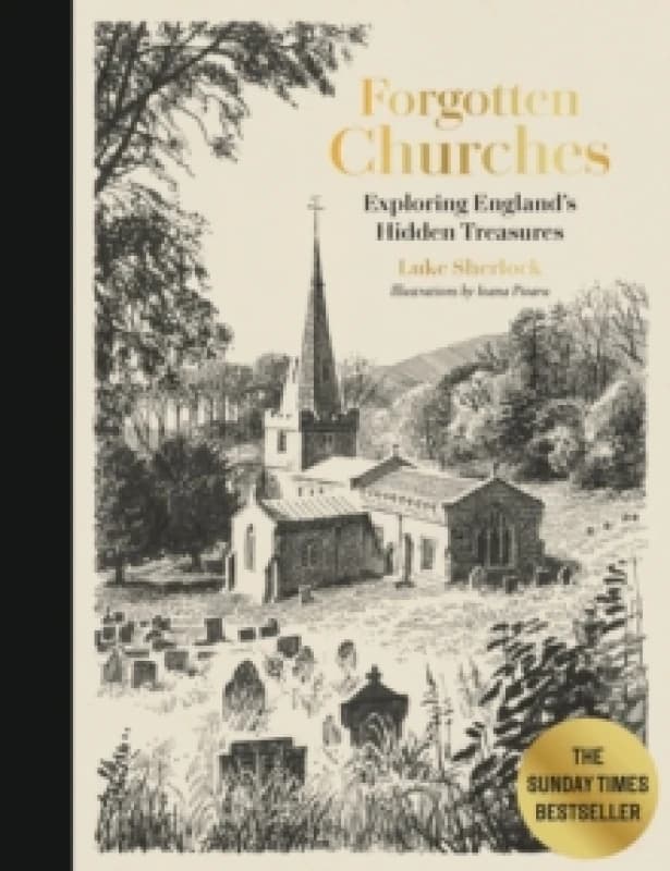 Forgotten Churches. Hardback. By Luke Sherlock Books