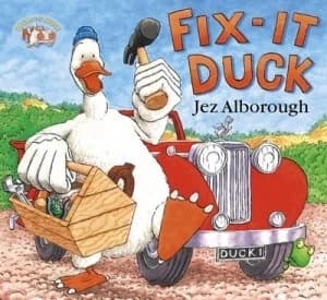 Fix-It Duck by Jez Alborough Hardback