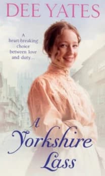 A Yorkshire Lass by Dee Yates Book