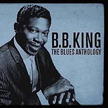 B.B. King - The Blues Anthology CD