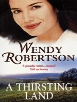 A Thirsting Land by Wendy Robertson Paperback
