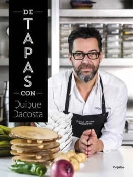 De Tapas Con Quique Dacosta / Tapas with Quique Dacosta by Quique Dacosta Hardback