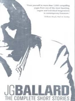 The Complete Short Stories by J. G Ballard Paperback