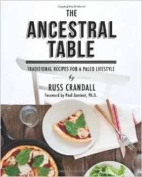 The Ancestral Table by Russ Crandall Book