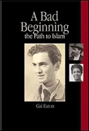 bad beginning the path to islam